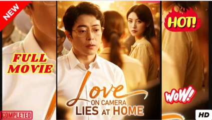 Love on Camera, Lies at Home