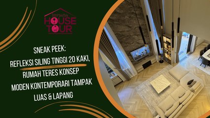 Refleksi Siling Tinggi 20 Kaki, Rumah Teres Konsep Moden Kontemporari Tampak Luas & Lapang
