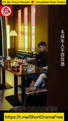 Oh My Proud Heiress! 💕 Completed Short Drama