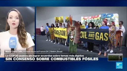 Informe desde Belém: sin consenso sobre los combustibles fósiles