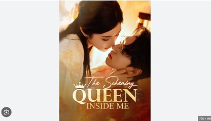 The Scheming Queen Inside Me Chinese Drama - English Sub
