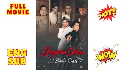 Longmen Snow- A Broken Oath - Chinese Drama_2