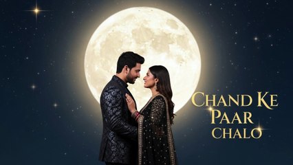 Chand Ke Paar Chalo- A Bollywood Romance Under the Big Moon - Asfar Ali's Melodious Music & Romantic Couple Outfits'