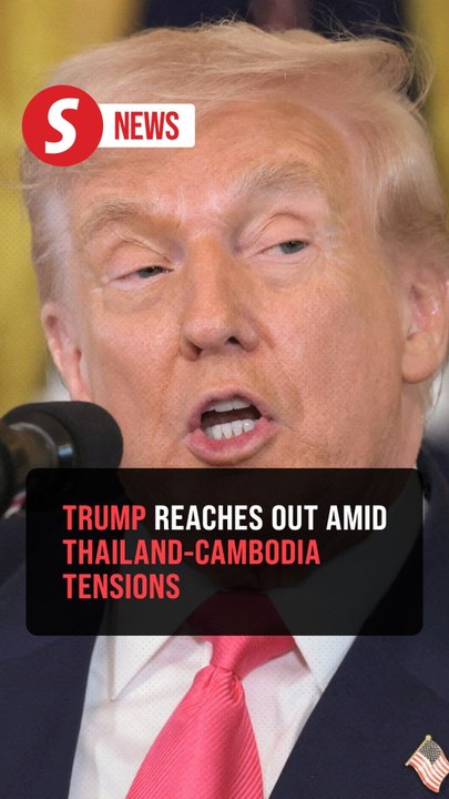 White House: Trump calls Thailand, Cambodia after new clashes