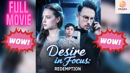 New Desire And Redemption In Focus Drama Hub