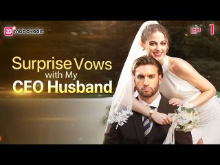 Surprise Vows with My CEO Husband full movie