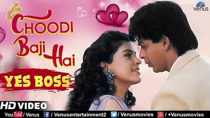 Choodi Baji Hai/Yes Boss 1997/ Shahrukh Khan, Juhi Chawla,Alka Yagnik, Udit Narayan