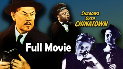Shadows Over Chinatown (1946) Watch HD