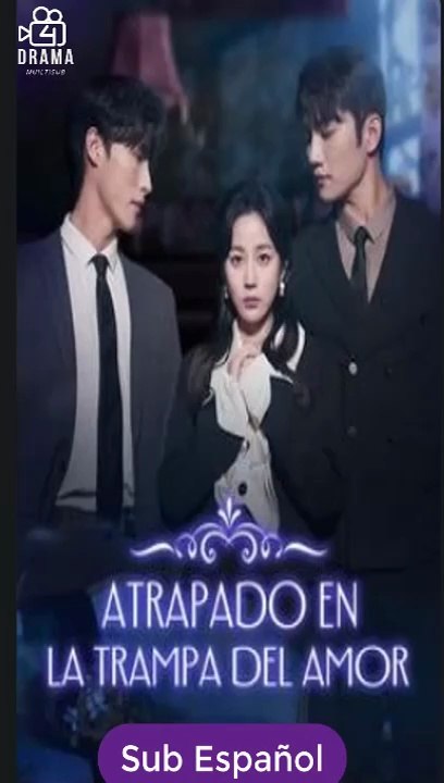 [SUB ESPAÑOL] Atrapado en la Trampa del Amor serie completa serie completa