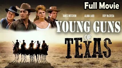 Young Guns of Texas (1962) Watch HD