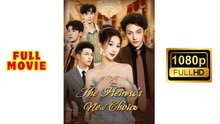 The Heiress's New Choice - Chinese Drama