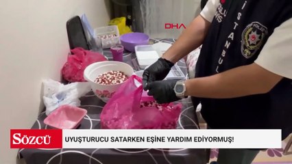 Uyuşturucu satarken eşine yardım ediyormuş!