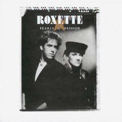 Roxette - Pearls Of Passion (1986)