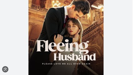 Fleeing Husband Please Love Me All Over Again Full Movies English Sub