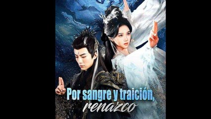 Por Sangre Y TraicióN, Renazco - Full Movie