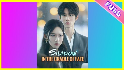 Shadow In The Cradle Of Fate