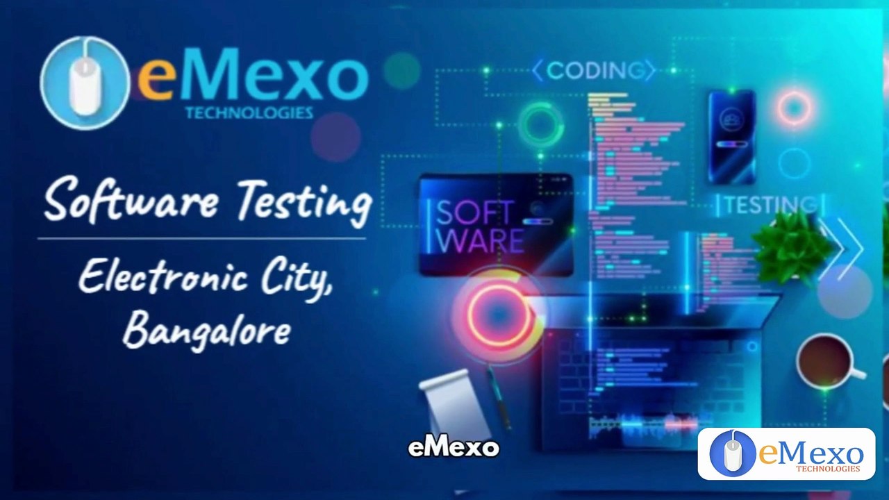 Software Testing Training in Electronic City, Bangalore 💻 – eMexo Technologies!
