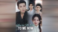 You're No One to Me Now (DUBBED)