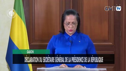 [#Déclaration] Déclaration du secrétaire général de la présidence de la république
