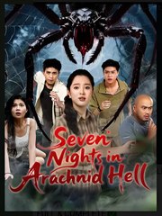 Seven Nights In Arachnid Hell (2025) – FULL HD [Eng Sub]