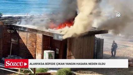 Alanya'da büfede çıkan yangın hasara neden oldu