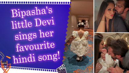 Bipasha Basu shares adorable moments of daughter Devi!