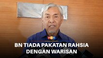 Zahid nafi pakatan rahsia dengan Warisan bentuk kerajaan Sabah