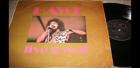 Hawk – Live & Well 1974 (South Africa, Progressive,Folk Rock)