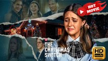 The Christmas Switch | Full Movie HD -  Drama ShortFilms Hot