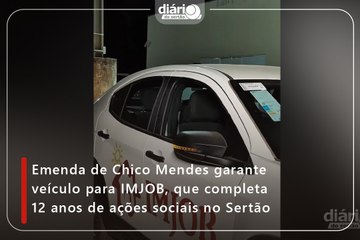 Emenda de Chico Mendes garante veículo para IMJOB, que completa 12 anos de ações sociais no Sertão
