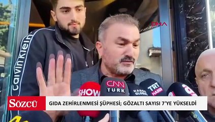 Fatih'te gıda zehirlenmesi şüphesi; gözaltı sayısı 7'ye yükseldi