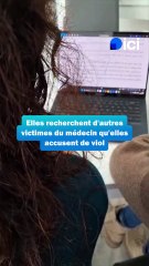 Elles recherchent d'autres victimes de leur ancien médecin au Loroux-Bottereau.