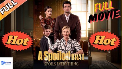 A Spoiled Brat Spoils Everything Flareflow Drama Video Studio