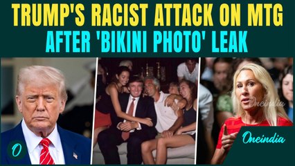 Trump Hits Back at MTG After Epstein 'BIKINI GIRLS' Leak |Greene Stun By Trump's “Racist Attack”