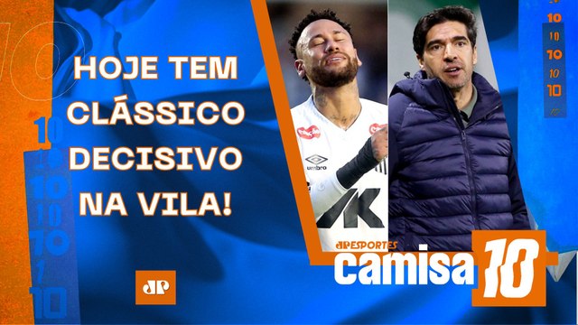 VAI PEGAR FOGO! HOJE TEM SANTOS X PALMEIRAS; FLAMENGO PEGA O SPORT! QUEM SERÁ LÍDER? | CAMISA 10