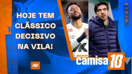 VAI PEGAR FOGO! HOJE TEM SANTOS X PALMEIRAS; FLAMENGO PEGA O SPORT! QUEM SERÁ LÍDER? | CAMISA 10