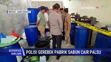 Detik-Detik Pabrik Sabun Cair Palsu di Bekasi Digerebek | KOMPAS MALAM