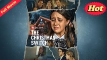 [English Trending Podcast] The Christmas Switch (Completed) 2025