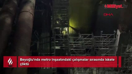 Beyoğlu'nda metro inşaatında iskele çöktü! Arama kurtarma çalışmaları sürüyor