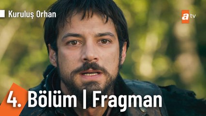 Kuruluş Orhan 4. Bölüm Fragman | "Bir kında iki kılıç durmaz"