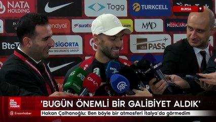 Hakan Çalhanoğlu: Ben böyle bir atmosferi İtalya’da görmedim