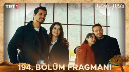 Gönül Dağı 194.Bölüm - Gönül Dağı - Sezon 6 - Bölüm 194 - Fragman VCRH STCRH