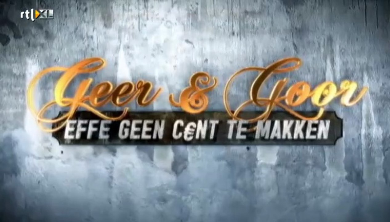 Geer & Goor - Effe Geen Cent Te Makken S01E06 (2013)