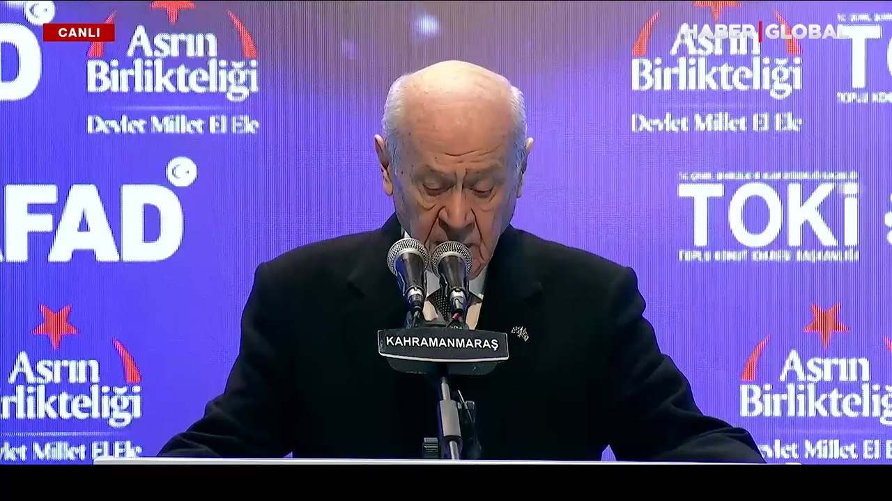 Bahçeli Kahramanmaraş'ta: Zor şartları milli birlik ve beraberlik şuuruyla aştık