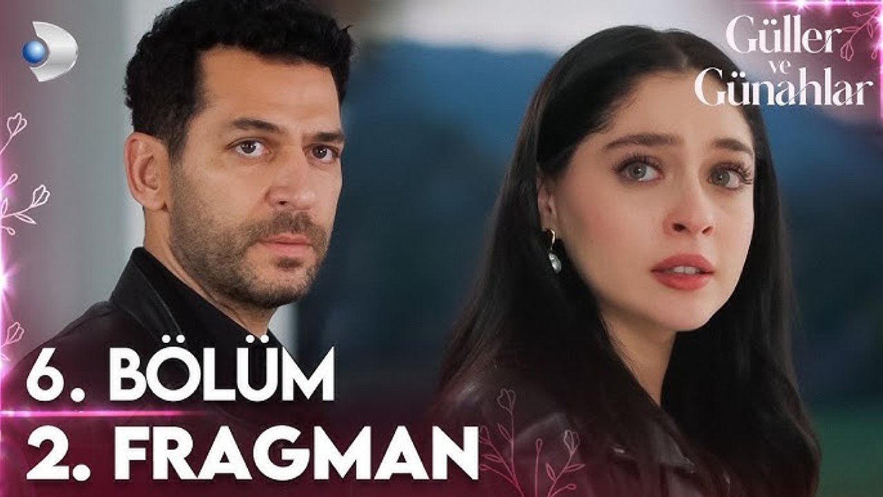 Guller ve Gunahlar - Episode 6 (English Subtitles)
