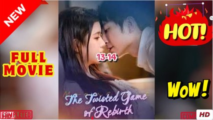 The Twisted Game Of Rebirth (2025) - FULL [Eng Sub]