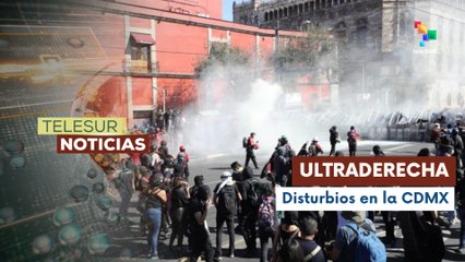 Disturbios en el Zócalo por grupos de ultraderecha