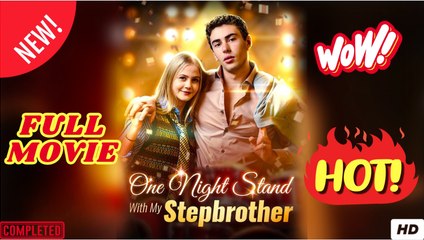 One Night Stepbrother - Full Episodes