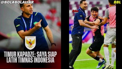 Kenapa Timur Kapadze Pilihan Yang Bagus Buat Jadi pelatih Timnas