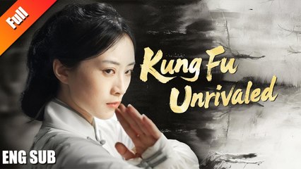 KUNG FU UNRIVALED